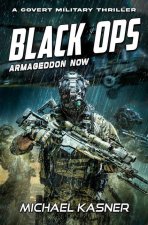Black OPS: Armageddon Now - Book 2