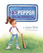 Yes Pepper: Girls Play Baseball, Too!
