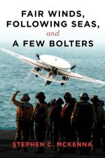 Fair Winds, Following Seas, and a Few Bolters