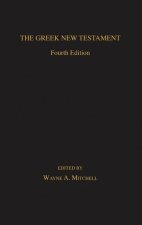 The Greek New Testament: Fourth Edition