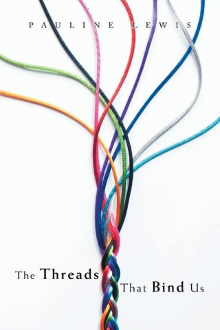 The Threads That Bind Us