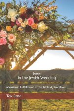 Jesus in the Jewish Wedding