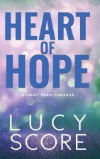 Heart of Hope: A Small Town Romance