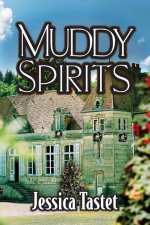 Muddy Spirits: The Raleigh Cheramie Series