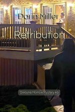 Retribution: Dwayne Morrow Mystery #3