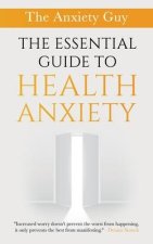 The Essential Guide To Health Anxiety