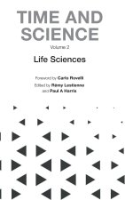 Time and Science - Volume 2: Life Sciences