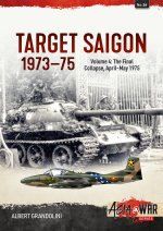 Target Saigon 1973-1975 Volume 4