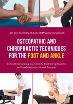 Osteopathic and Chiropractic Techniques for the Foot and Ankle