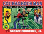 Courageous Man: The Web Adventures, vol. 3