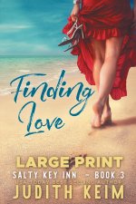 Finding Love: Large Print Edition