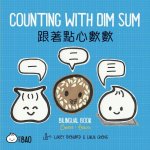 Counting with Dim Sum: A Bilingual Book in English and Chinese