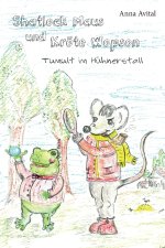 Shatlock Maus und Kroete Wopson Tumult im Huhnerstall