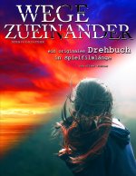 Wege Zueinander