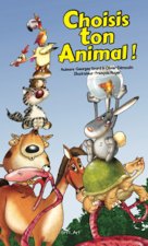 Choisis ton animal!