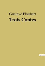 Trois Contes