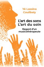 L'art des sons, l'art du soin