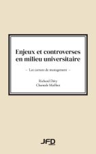 Enjeux et controverses en milieu universitaire: Les carnets de management