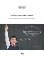 Représenter pour mieux raisonner: Résolution de probl?mes écrits d'addition et de soustraction