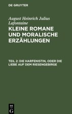 Die Harfenistin, oder die Liebe auf dem Riesengebirge