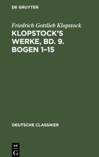 Klopstock?s Werke, Bd. 9. Bogen 1?15