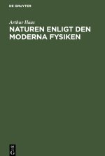 Naturen enligt den moderna Fysiken