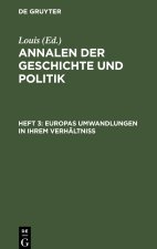 Europas Umwandlungen in ihrem Verhältniß
