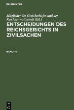 Entscheidungen des Reichsgerichts in Zivilsachen. Band 41