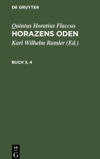 Quintus Horatius Flaccus: Horazens Oden. Buch 3, 4