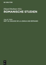 Diálogo de la lengua und Refranes
