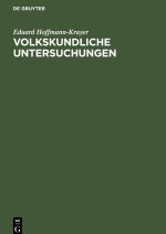 Volkskundliche Untersuchungen
