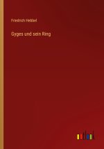 Gyges und sein Ring