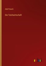 Die Teichwirtschaft