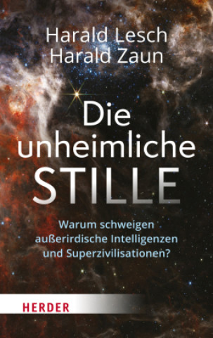 Die unheimliche Stille (Harald Lesch,Harald Zaun)(Twarda)