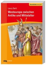 Westeuropa zwischen Antike und Mittelalter