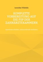 Komplette Vorbereitung auf die FSP der Zahnärztekammern