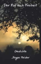 Ruf nach Freiheit