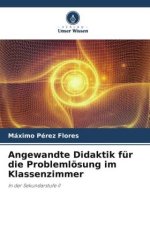 Angewandte Didaktik für die Problemlösung im Klassenzimmer
