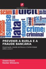 PREVENIR A BURLA E A FRAUDE BANCÁRIA