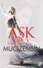 Ask Sen Demekmis 2 - Mucizemsin