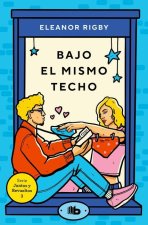 Bajo El Mismo Techo / Under the Same Roof
