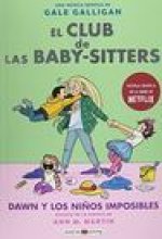 El Club de Las Baby Sitters #5. Dawn Y Los Ninos Imposibles
