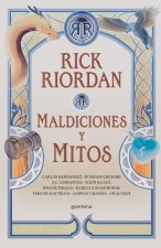 Maldiciones Y Mitos / The Cursed Carnival and Other Calamities: New Stories about Mythic Heroes