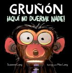 ?Aquí No Duerme Nadie! / Grumpy Monkey Up All Night