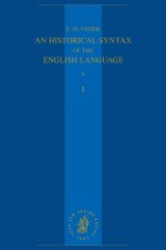 An Historical Syntax of the English Language: Volume I: Syntactical Units with One Verb