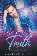 Crystal Clear Truth