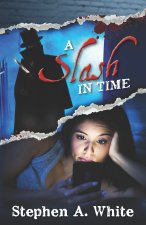 Slash in Time