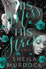 HIS Mess, HIS Stress