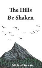 Hills Be Shaken