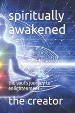 spiritually awakened
